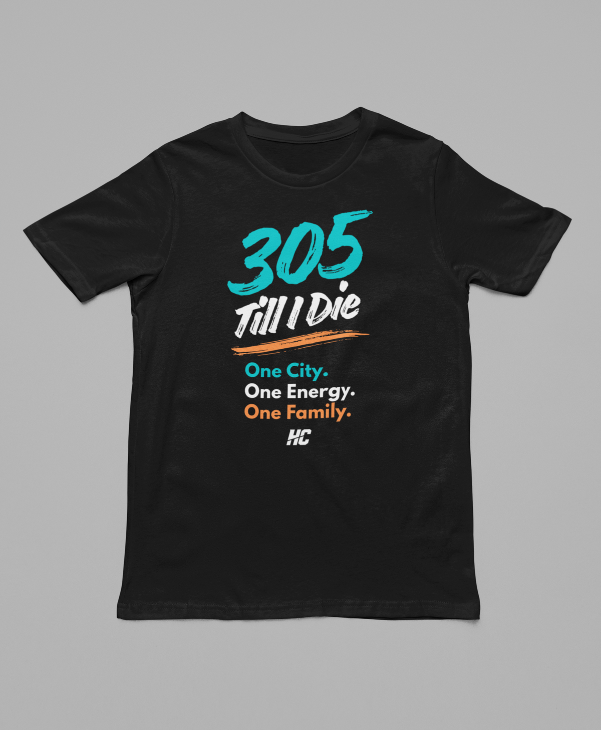 Miami 305 Till I Die Statement Tee